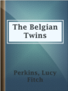 Imagen de portada para The Belgian Twins